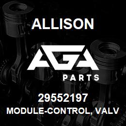 29552197 Allison MODULE-CONTROL, VALVE BODY | AGA Parts