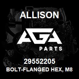 29552205 Allison BOLT-FLANGED HEX, M8 X 1.25, 5 | AGA Parts