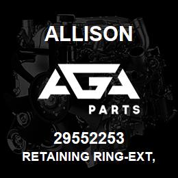 29552253 Allison RETAINING RING-EXT, STRAIGHT | AGA Parts