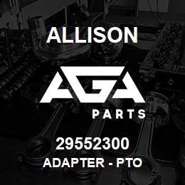 29552300 Allison ADAPTER - PTO | AGA Parts