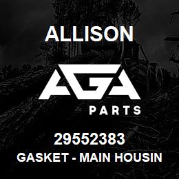 29552383 Allison GASKET - MAIN HOUSING, COOLER | AGA Parts