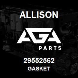 29552562 Allison GASKET | AGA Parts