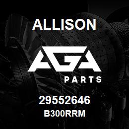 29552646 Allison B300RRM | AGA Parts