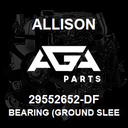 29552652-DF Allison BEARING (GROUND SLEEVE) 148415 | AGA Parts