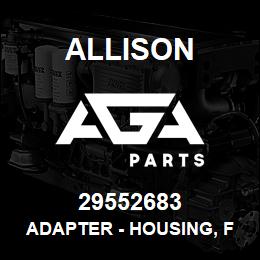 29552683 Allison ADAPTER - HOUSING, FLYWHEEL | AGA Parts