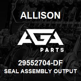 29552704-DF Allison SEAL ASSEMBLY OUTPUT, HD (29546237) | AGA Parts