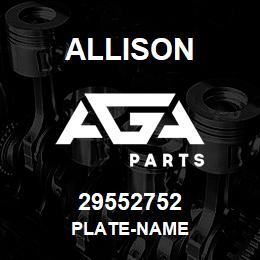 29552752 Allison PLATE-NAME | AGA Parts