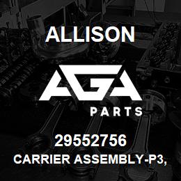 29552756 Allison CARRIER ASSEMBLY-P3,CR W/RACE, | AGA Parts