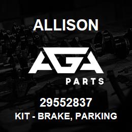 29552837 Allison KIT - BRAKE, PARKING | AGA Parts