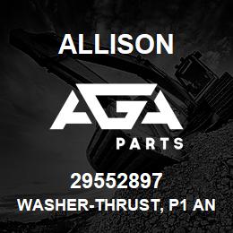 29552897 Allison WASHER-THRUST, P1 AND P2, MOLD | AGA Parts