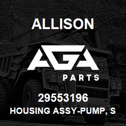 29553196 Allison HOUSING ASSY-PUMP, STD | AGA Parts