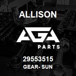 29553515 Allison GEAR- SUN | AGA Parts