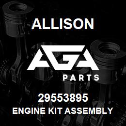 29553895 Allison ENGINE KIT ASSEMBLY | AGA Parts