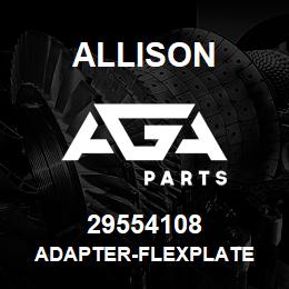 29554108 Allison ADAPTER-FLEXPLATE | AGA Parts