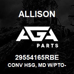 29554165RBE Allison CONV HSG, MD W/PTO- RBLT | AGA Parts