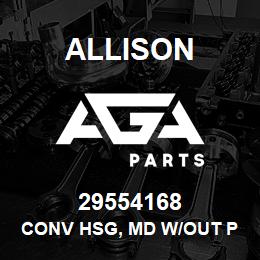 29554168 Allison CONV HSG, MD W/OUT PTO | AGA Parts