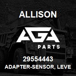 29554443 Allison ADAPTER-SENSOR, LEVEL, OIL | AGA Parts