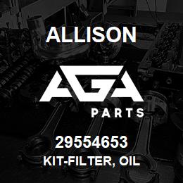 29554653 Allison KIT-FILTER, OIL | AGA Parts