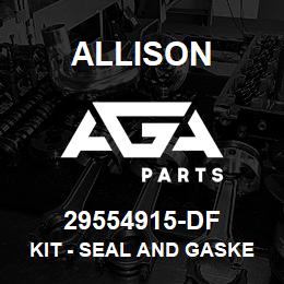 29554915-DF Allison KIT - SEAL AND GASKET, CONTROL MODULE, MD-3000, MY09 (FILTER LIFE PROGNOSTICS) (29547927 OLD#) | AGA Parts