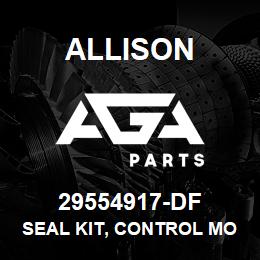 29554917-DF Allison SEAL KIT, CONTROL MODULE - MD/B400 - 4TH GENERATION (29544792) (NON PROGNOSTIC) | AGA Parts