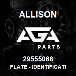 29555066 Allison PLATE - IDENTIFICATION | AGA Parts