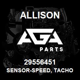 29556451 Allison SENSOR-SPEED, TACHO - 90MM RI+ | AGA Parts