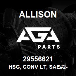 29556621 Allison HSG, CONV LT, SAE#2-#12 PORTS | AGA Parts