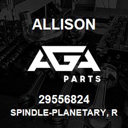 29556824 Allison SPINDLE-PLANETARY, REVERSE | AGA Parts