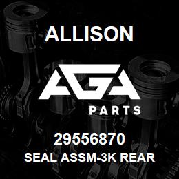 29556870 Allison SEAL ASSM-3K REAR | AGA Parts