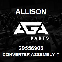 29556906 Allison CONVERTER ASSEMBLY-TORQUE, TC2 | AGA Parts