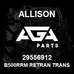 29556912 Allison B500RRM RETRAN TRANSMISSION AS | AGA Parts