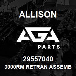 29557040 Allison 3000RM RETRAN ASSEMBLY | AGA Parts