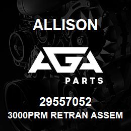 29557052 Allison 3000PRM RETRAN ASSEMBLY | AGA Parts