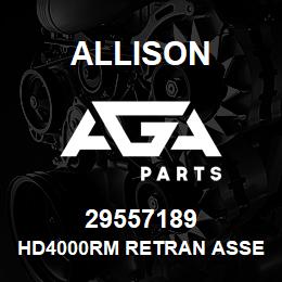 29557189 Allison HD4000RM RETRAN ASSEMBLY | AGA Parts