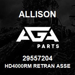 29557204 Allison HD4000RM RETRAN ASSEMBLY | AGA Parts