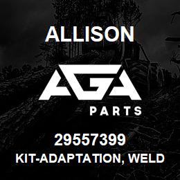 29557399 Allison KIT-ADAPTATION, WELDED IVECO/A | AGA Parts