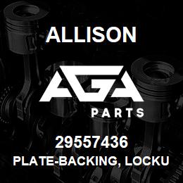 29557436 Allison PLATE-BACKING, LOCKUP | AGA Parts