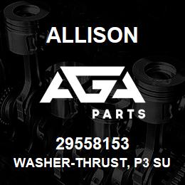 29558153 Allison WASHER-THRUST, P3 SUN | AGA Parts