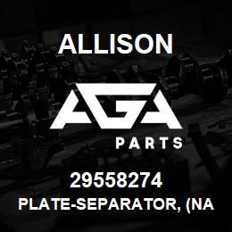 29558274 Allison PLATE-SEPARATOR, (NAS BODY) | AGA Parts