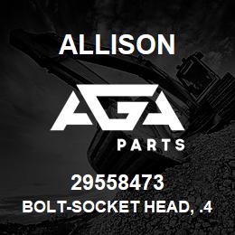 29558473 Allison BOLT-SOCKET HEAD, .4375-14 UNC | AGA Parts