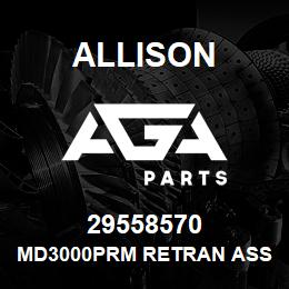 29558570 Allison MD3000PRM RETRAN ASSEMBLY | AGA Parts