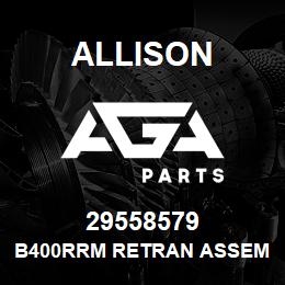 29558579 Allison B400RRM RETRAN ASSEMBLY | AGA Parts