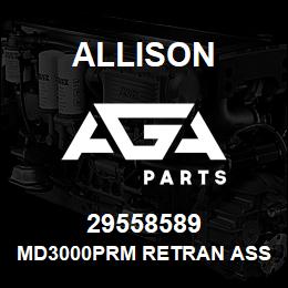 29558589 Allison MD3000PRM RETRAN ASSEMBLY | AGA Parts