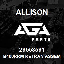 29558591 Allison B400RRM RETRAN ASSEMBLY | AGA Parts