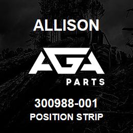 300988-001 Allison POSITION STRIP | AGA Parts