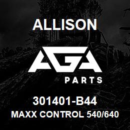 301401-B44 Allison MAXX CONTROL 540/640 4SP. | AGA Parts