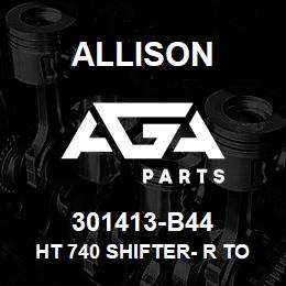 301413-B44 Allison HT 740 SHIFTER- R TOP | AGA Parts