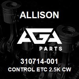 310714-001 Allison CONTROL ETC 2.5K CW | AGA Parts