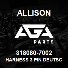 318080-7002 Allison HARNESS 3 PIN DEUTSCH | AGA Parts