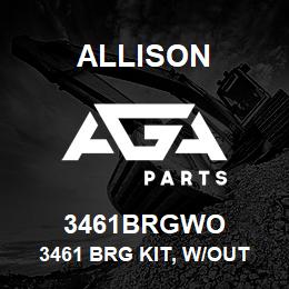 3461BRGWO Allison 3461 BRG KIT, W/OUT DBOX BRG'S | AGA Parts